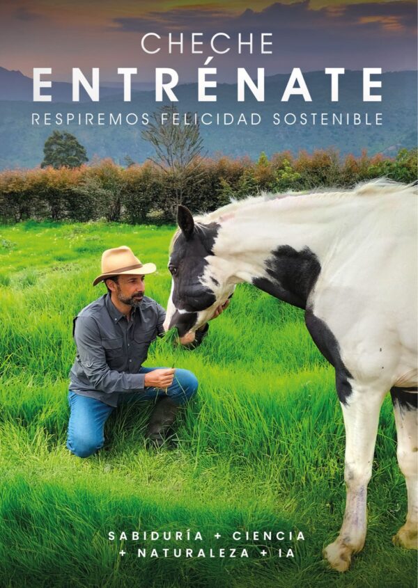 ENTRÉNATE: Respiremos Felicidad Sostenible | Sabiduría + Ciencia + Naturaleza + IA